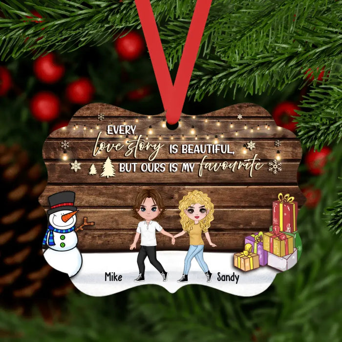 Every Lovestory Is Beautiful But Ours Is My Favorite - Personalized Christmas Gifts Custom Ornament for Couples