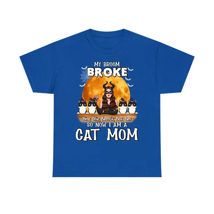 My Broom Broke So Now I'm a Cat Mom - Halloween Personalized Gifts Custom Shirt for Cat Lovers