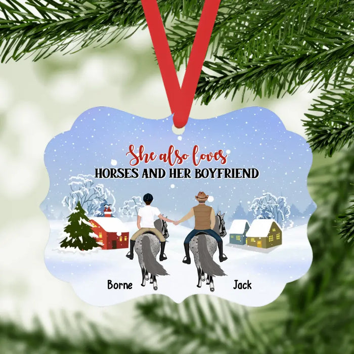 She Loves Horses and Boyfriend Too - Personalized Christmas Gifts Custom Ornament for Couples, Horse Riding Lovers