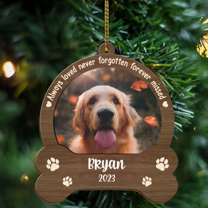Always Loved, Never Forgotten, Forever Missed - Personalized Photo Upload Gifts, Custom Memorial Wooden Ornament for Dog Lovers