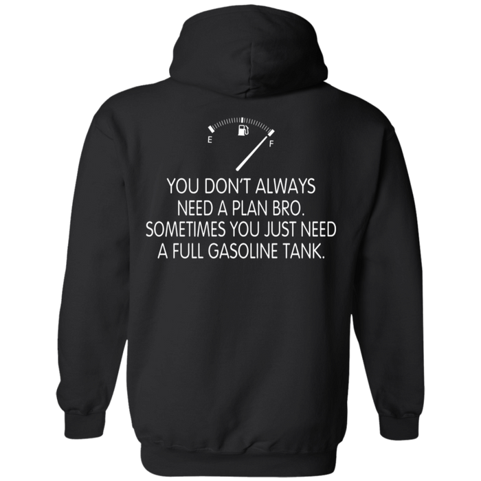 You Don't Always Need a Plan Pro Biker Motorcycle Shirt