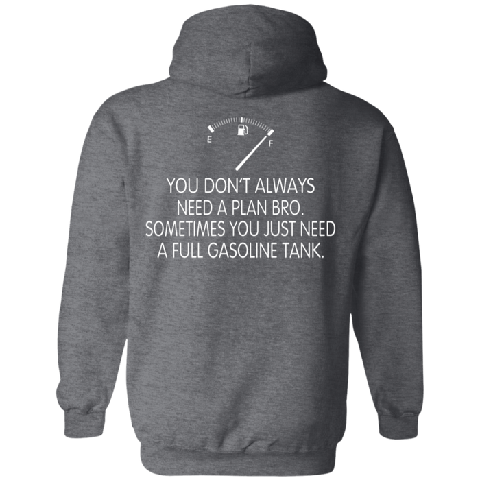 You Don't Always Need a Plan Pro Biker Motorcycle Shirt